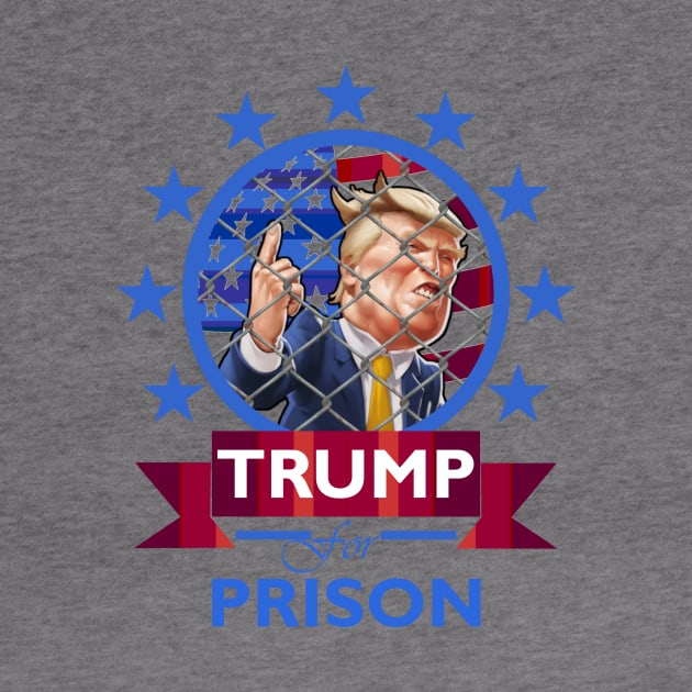 Trump for Prison by DWFinn